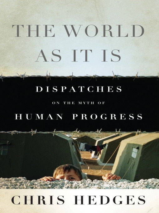 Title details for The World As It Is by Chris Hedges - Wait list